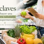 5 claves para hacer una compra saludable en el supermercado